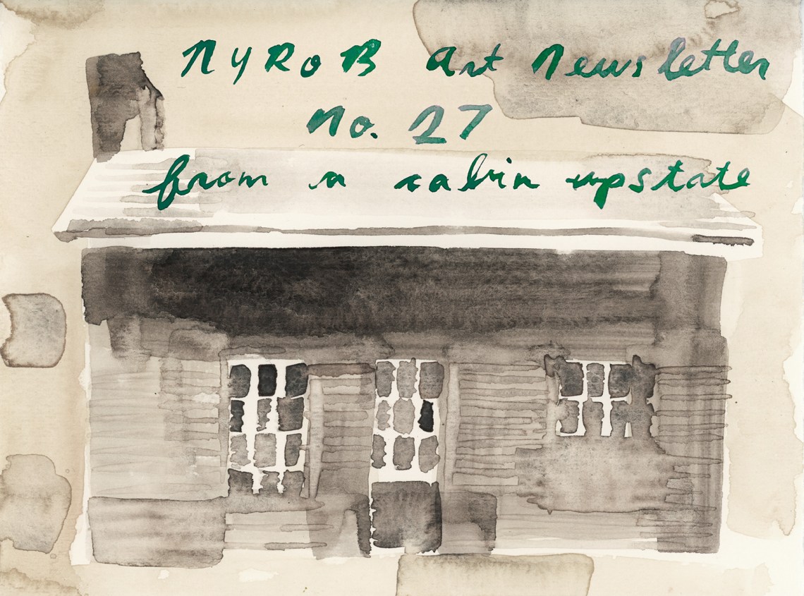 NYRoB Art Newsletter No. 27 from a cabin upstate